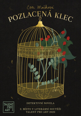 Pozlacená klec - Eva Mašková