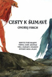 Cesty Šumavě