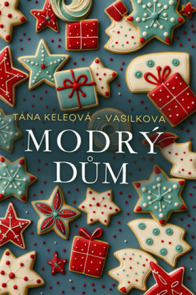 Modrý dům - Táňa Keleová-Vasilková