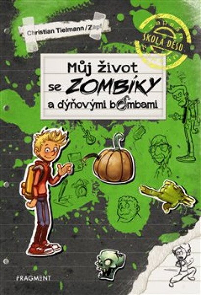 Můj život se zombíky dýňovými bombami Christian Tielmann