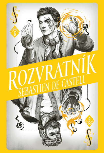 Divotvůrce 6: Rozvratník - Sebastien de Castell