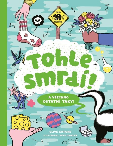 Tohle smrdí! všechno ostatní taky!