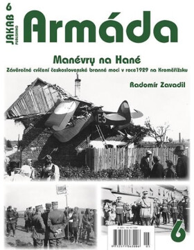 Armáda Manévry na Hané, Závěrečné cvičení československé branné moci roce 1929 na Kroměřížsku Radomír Zavadil