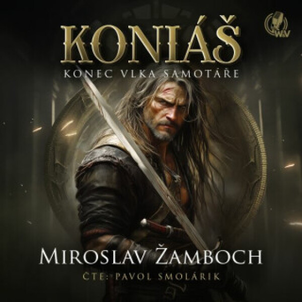 KONIÁŠ „Konec vlka samotáře“ - Miroslav Žamboch - audiokniha