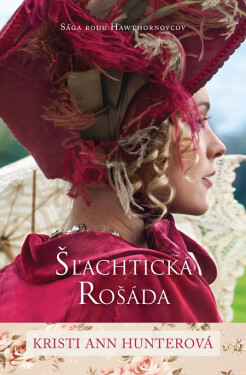 Šľachtická rošáda - Kristi Ann Hunter
