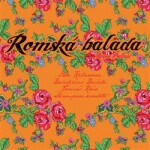 Ida Kelarová &amp; Škampovo kvarteto: Romská balada CD - Ida Kelarová