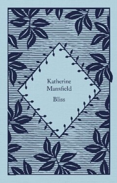 Bliss Katherine Mansfield