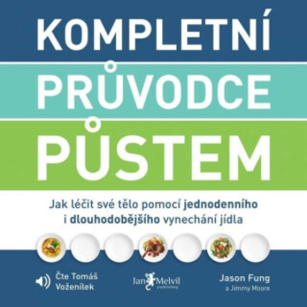 Kompletní průvodce půstem - Jason Fung, Jimmy Moore - audiokniha