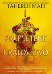 Prepletené kráľovstvo - Tahereh Mafi