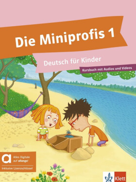 Die Miniprofis 1 (A1) - Hybride Ausgabe - Kursbuch + MP3/Video allango.net + Lizenz (24 Monate) - Vasili Bachtsevanidis