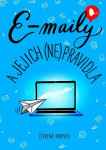 E-maily jejich (ne)pravidla