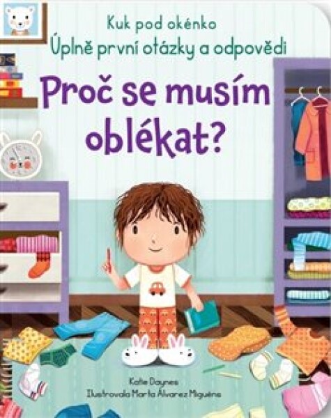 Proč se musím oblékat? Kuk pod okénko Katie Daynes