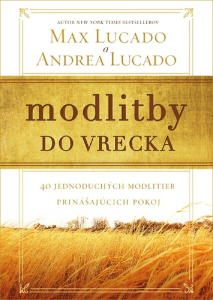 Modlitby do vrecka Max Lucado, Andrea Lucado,
