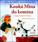 Kouká Mína do komína Ilona Eichlerová