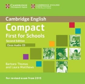 Compact First for Schools Class Audio CD, 2nd - Barbara Thomas