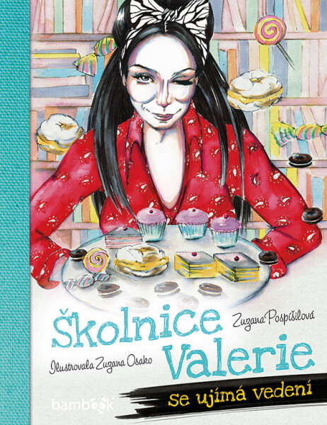 Školnice Valerie se ujímá vedení - Zuzana Pospíšilová