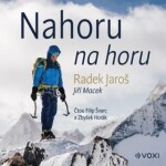 Nahoru na horu - Jiří Macek, Radek Jaroš - audiokniha