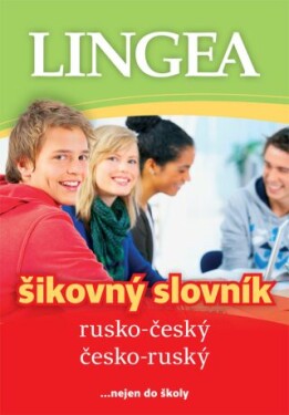 Rusko-český, česko-ruský šikovný slovník...… nejen do školy