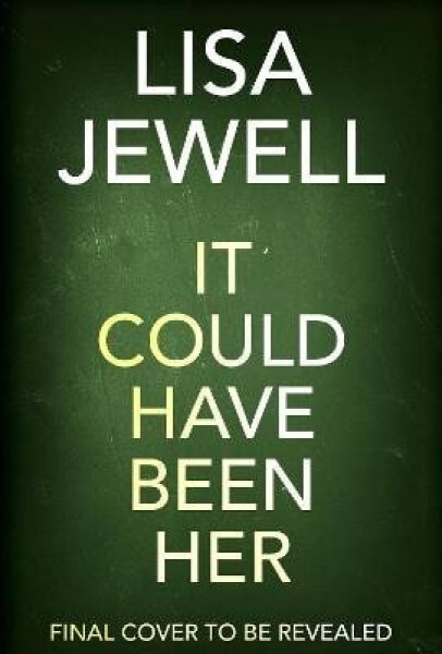 It Could Have Been Her