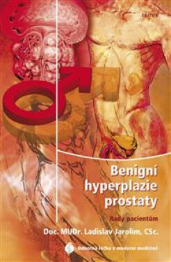 Benigní hyperplazie prostaty - Ladislav Jarolím