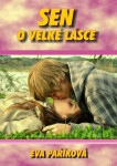 Sen o velké lásce - Eva Paříková