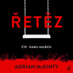 Řetěz - Adrian McKinty