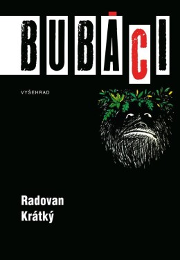 Bubáci Radovan Krátký,