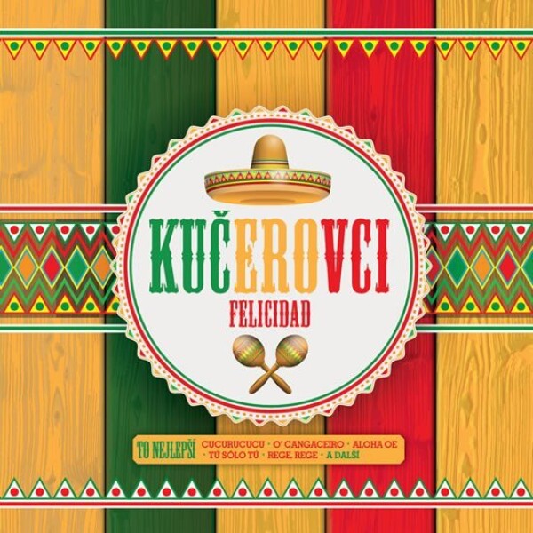 Kučerovci: Felicidad - To nejlepší - CD - Kučerovci