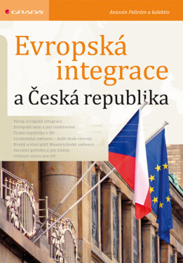 Evropská integrace a Česká republika - Antonín Peltrám