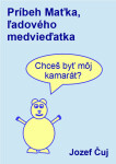 Príbeh Maťka, ľadového medvieďatka - Jozef Čuj