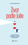 Život podle Julie Laura Vanderkamová