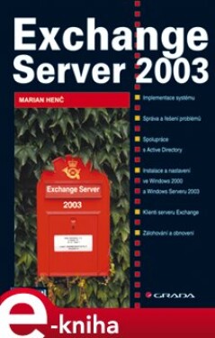 Exchange Server 2003 - Marian Henč e-kniha
