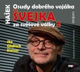 Osudy dobrého vojáka Švejka