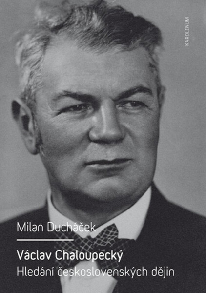 Václav Chaloupecký - Milan Ducháček