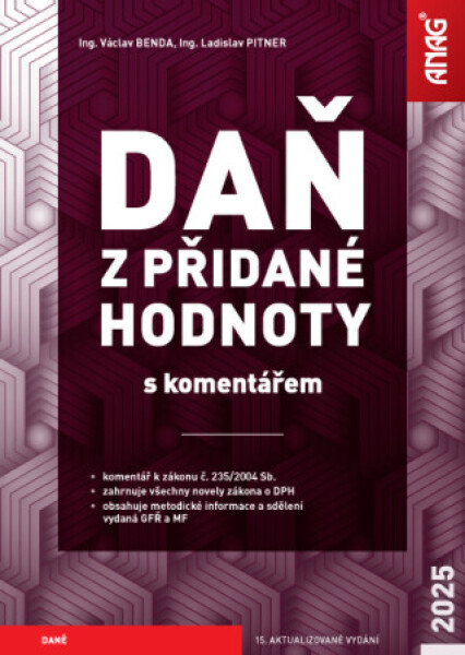 Daň z přidané hodnoty s komentářem 2025 - Václav Benda, Ladislav Pitner