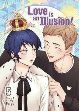 Love is an Illusion! 5 - Fargo