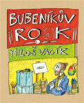 Bubeníkův ro(c)k - Miloš Vacík