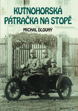Kutnohorská pátračka na stopě - Michal Dlouhý