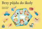 Brzy půjdu do školy
