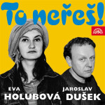To neřeš! - Eva Holubová