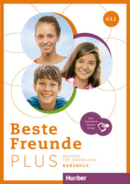 Beste Freunde PLUS A1/1 Kursbuch plus interaktive Version - Georgiakaki, Manuela; Graf-Riemann, Elisabeth; Seuthe, Christiane