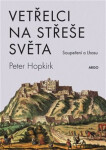 Vetřelci na střeše Peter Hopkirk