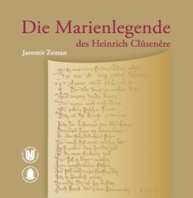 Die Marienlegende des Heinrich Clûsenêre - Zeman Jaromír - e-kniha