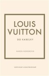 Louis Vuitton do kabelky - Karen Homer