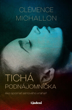 Tichá podnájomníčka - Clémence Michallon