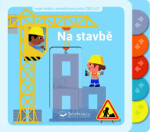 Na stavbě