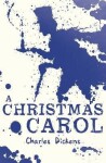 A Christmas Carol - Charles Dickens