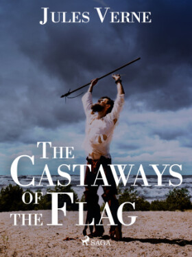 The Castaways of the Flag - Jules Verne - e-kniha