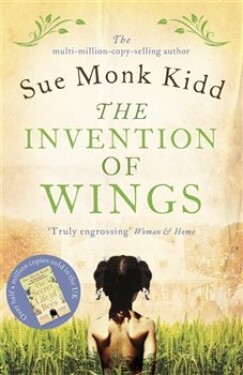 The Invention of Wings Sue Monk Kidd