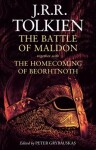 The Battle of Maldon together with The Homecoming of Beorhtnoth Tolkien